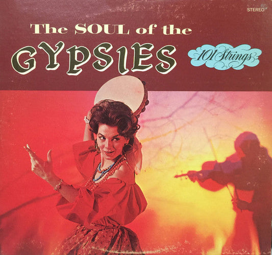101 Strings / Soul Of The Gypsies - LP
