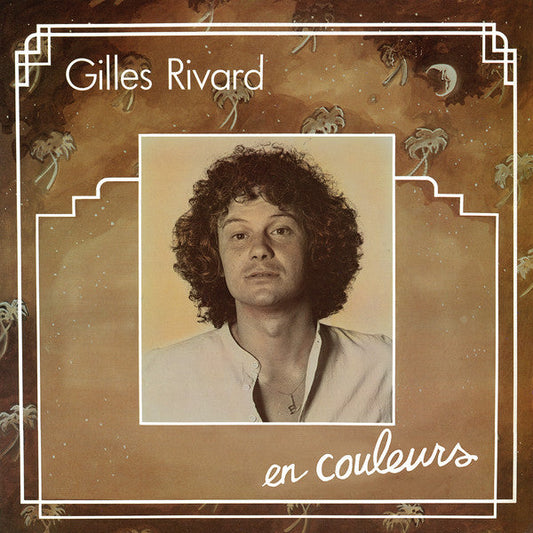 Gilles Rivard ‎/ En Couleurs - LP COLORED