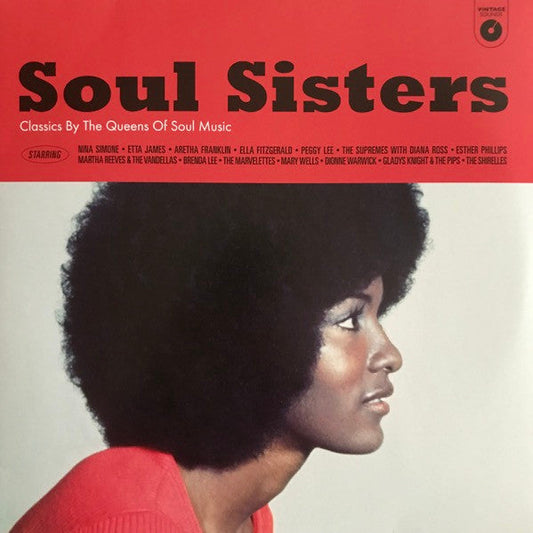 Various / Soul Sisters: Classics By The Queens Of Soul Music - LP