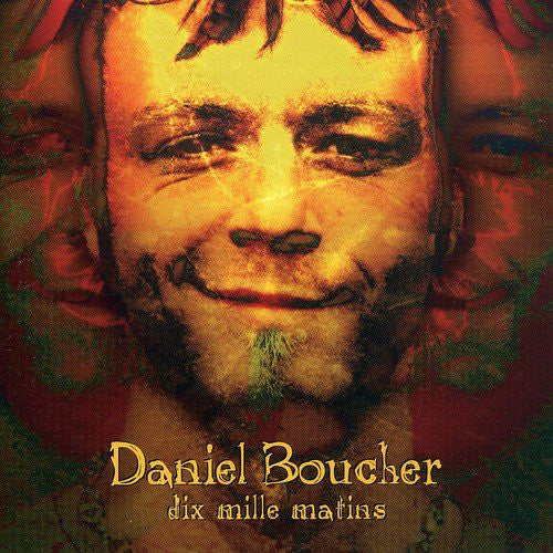 Daniel Boucher / Dix Milles Matins - LP (coin bumpé)