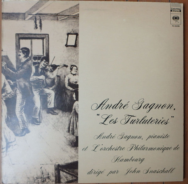 André Gagnon, Philharmonisches Staatsorchester Hamburg / Les Turluteries - LP (Occasion)