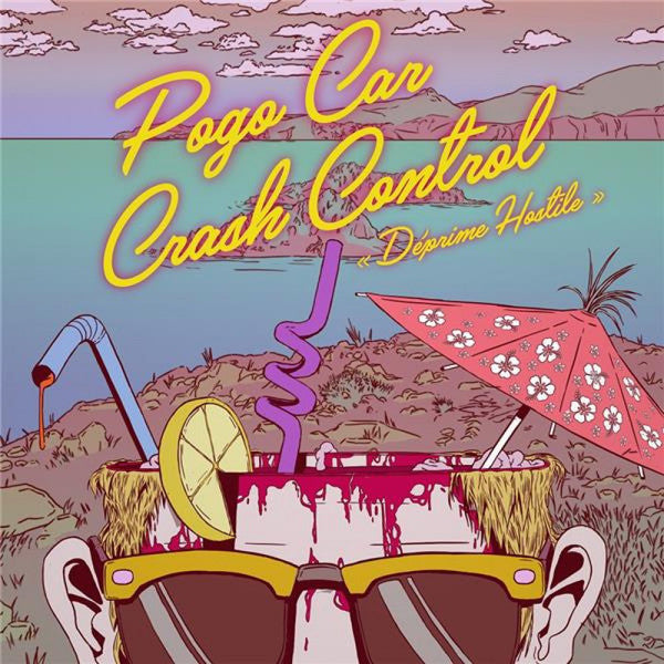 Pogo Car Crash Control ‎/ Déprime Hostile - LP