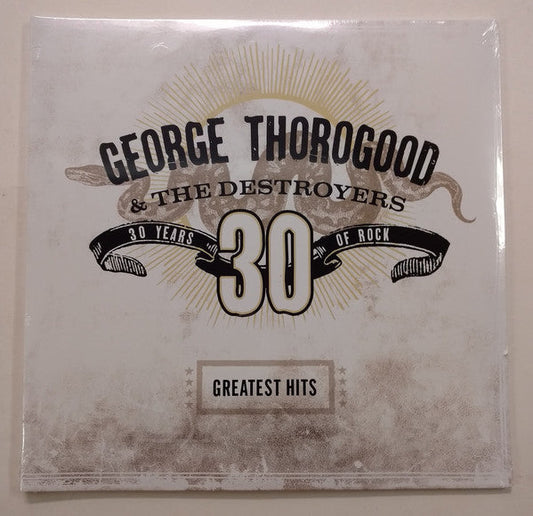 George Thorogood & The Destroyers ‎/ Greatest Hits: 30 Years Of Rock - 2LP LTD