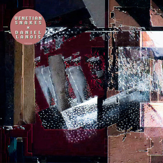 Venetian Snares x Daniel Lanois / Venetian Snares x Daniel Lanois - LP
