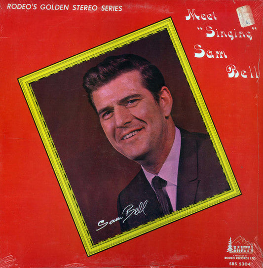 Sam Bell / Meet Singing Sam Bell - LP (used)
