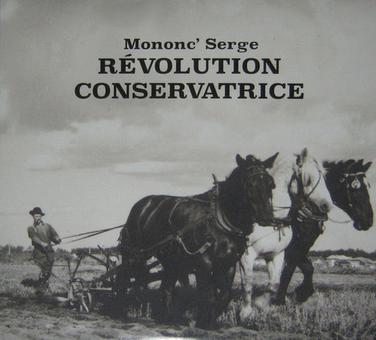 Mononc' Serge ‎/ Révolution Conservatrice - LP