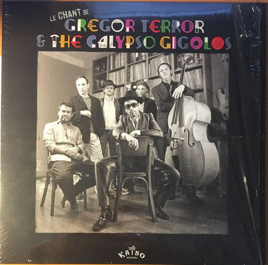 Le Chant De Gregor Terror & The Calypso Gigolos - LP