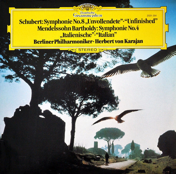 Schubert* / Mendelssohn Bartholdy*, Berliner Philharmoniker • Herbert von Karajan / Symphonie n° 8 « Inachevée » • « Unfinished » / Symphonie n° 4 « Italienne » • « Italian » - LP Occasion