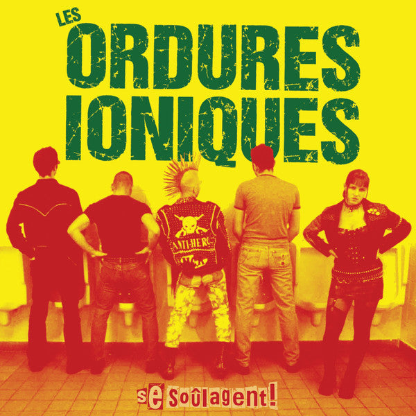 Les Ordures Ioniques / Se Soûlagent! - LP
