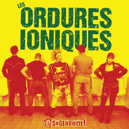 Les Ordures Ioniques / Se Soûlagent! - LP