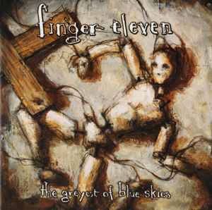 Finger Eleven / The Greyest of Blue Skies - CD (Used)