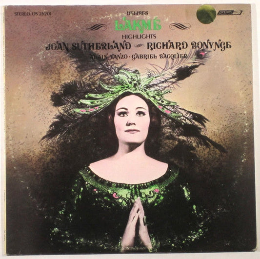 Joan Sutherland, Richard Bonynge, Alain Vanzo, Gabriel Bacquier ‎/ Lakme Highlights - LP (used)