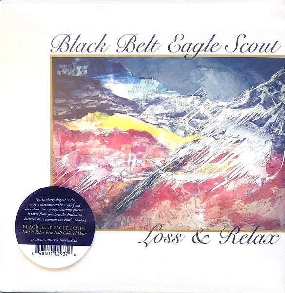Black Belt Eagle Scout / Loss & Relax b/w Half Colored Hair - LP 7''