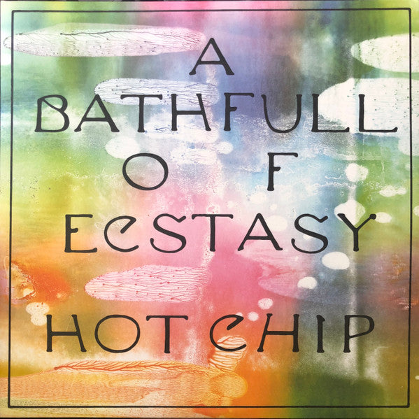 Hot Chip / A Bath Full Of Ecstasy - 2LP Used