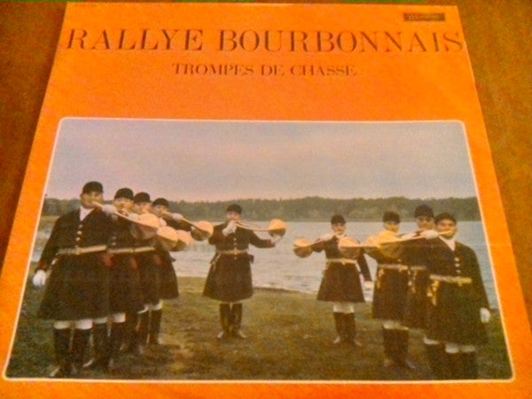 Rallye Trompes Bourbonnais / Trompes De Chasse - LP (used)