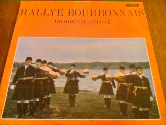 Rallye Trompes Bourbonnais / Trompes De Chasse - LP (used)