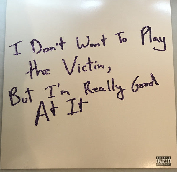 Love Fame Tragedy / I Don't Want To Play The Victim, But I'm Really Good At It - 10"