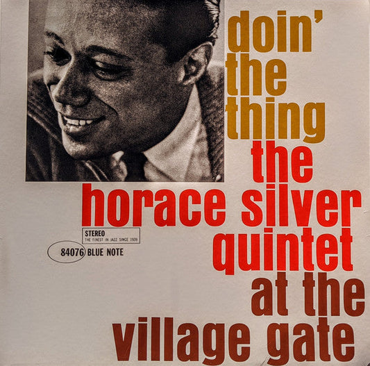 The Horace Silver Quintet ‎/ Doin' The Thing - At The Village Gate - LP
