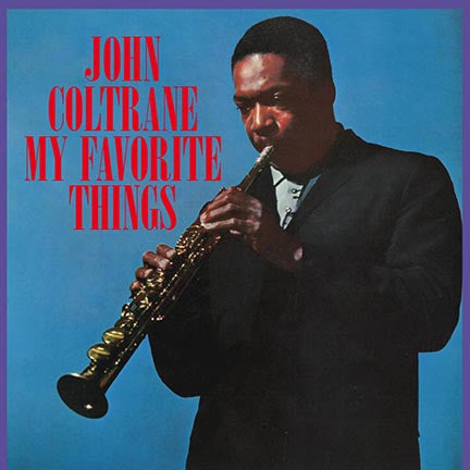 John Coltrane / My Favorite Things - LP BLEU