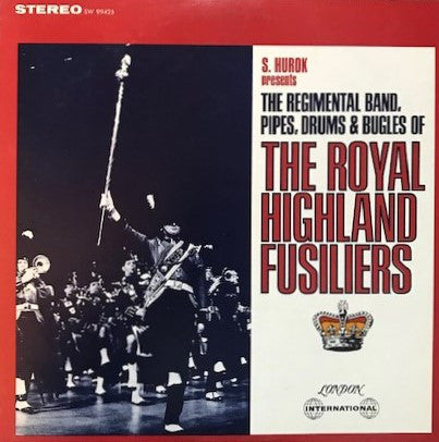 The Royal Highland Fusiliers / The Regimental Band, Pipes, Drums & Bugles - LP (used)