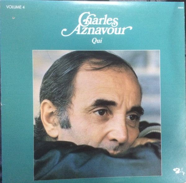 Charles Aznavour / Qui (Volume 4) - LP USED