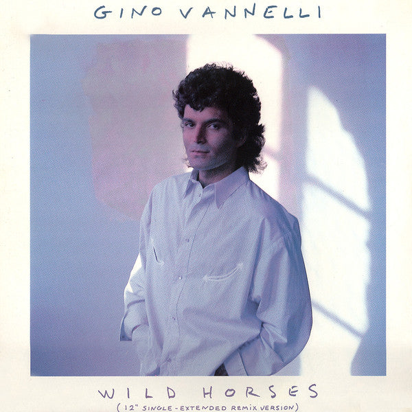 Gino Vannelli / Wild Horses - LP 12'' Used