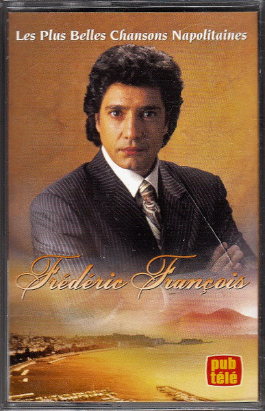 Frédéric François / Les Plus Belles Chansons Napolitaines - K7 (Used)