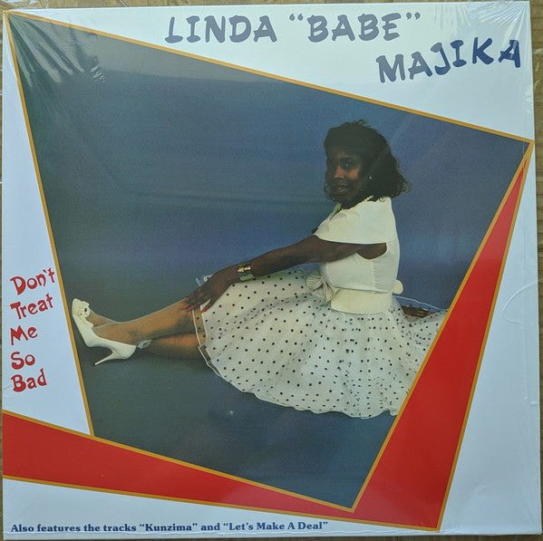 Linda "Babe" Majika / Don't Treat Me So Bad - LP