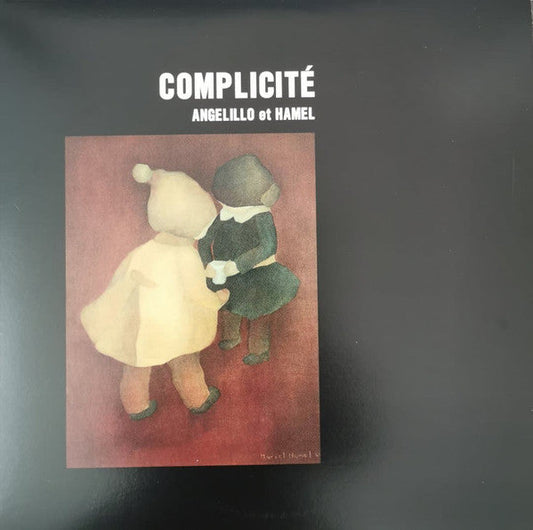 Angelillo Et Hamel ‎/ Complicité - LP