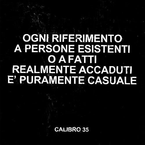 Calibro 35 ‎/ Ogni Riferimento A Persone Esistenti O A Fatti Realmente Accaduti È Puramente Casuale - LP