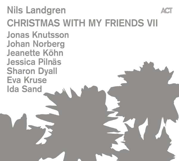 Nils Landgren / Christmas With My Friends VII - LP