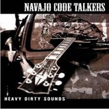 Navajo Code Talkers / Heavy Dirty Sounds - CD (Used)
