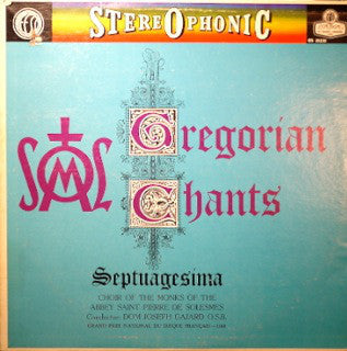 Choir Of The Monks Of The Abbey Saint Pierre De Solesmes*, Dom Joseph Gajard O.S.B.* ‎/ Gregorian Chants Septuagesima Mass - LP (used)