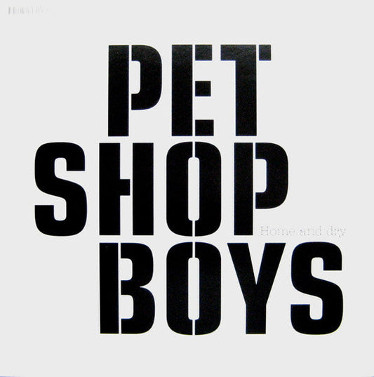 Pet Shop Boys / Home And Dry - LP Usagé 12''