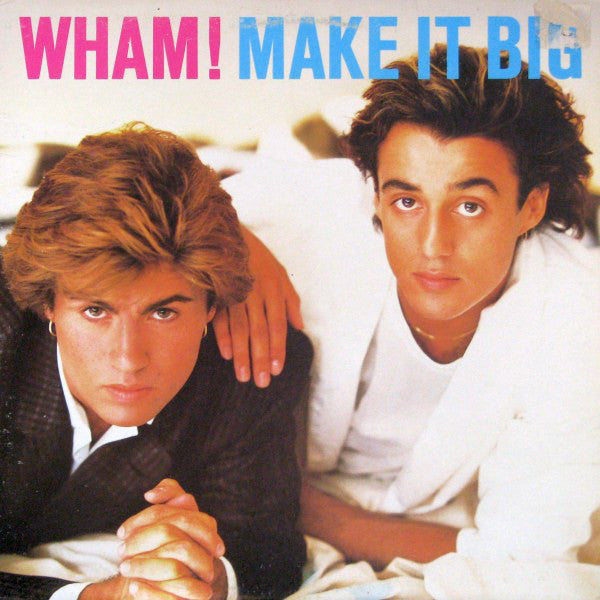Wham! / Make It Big - LP Used