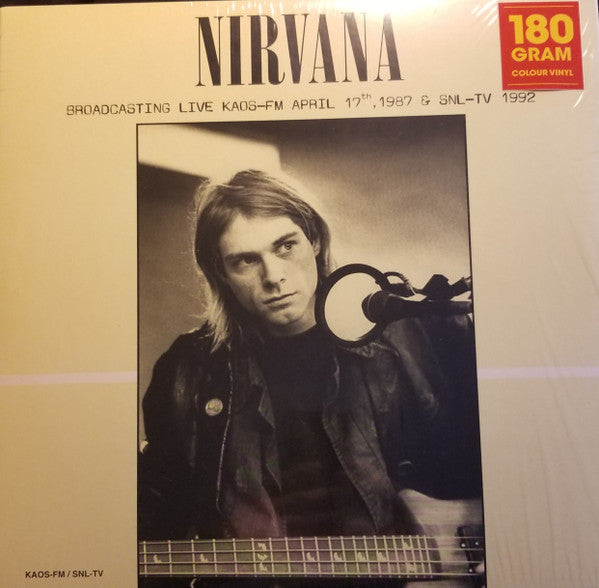 Nirvana / Broadcasting Live KAOS-FM April 17th, 1987 & SNL-TV 1992 - LP