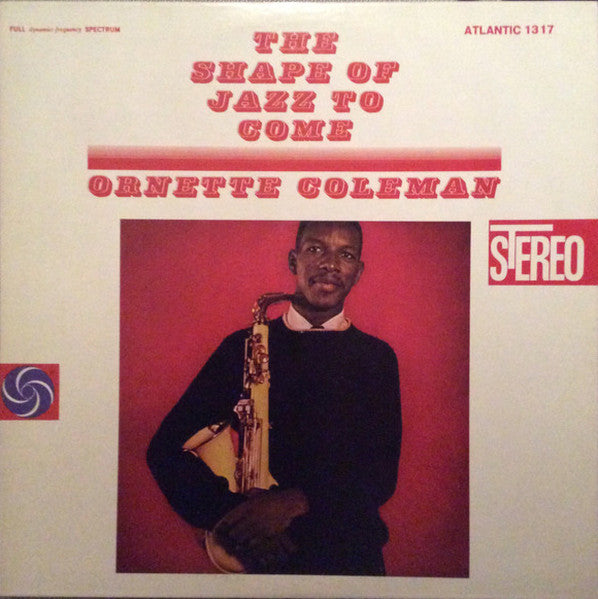 Ornette Coleman / The Shape Of Jazz To Come - LP Used