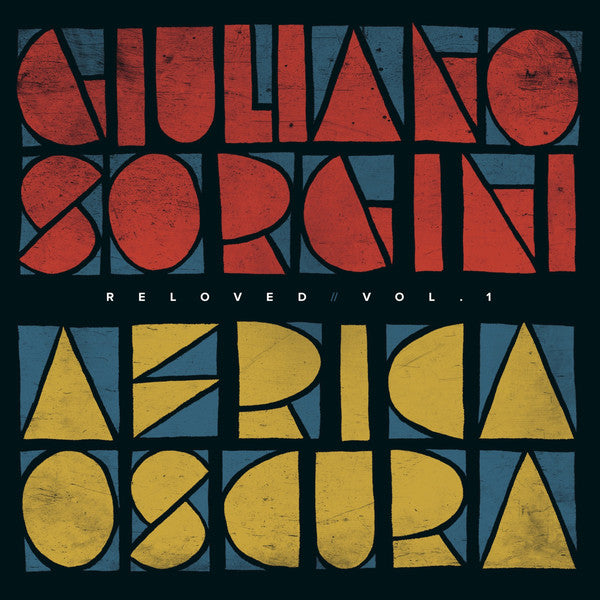 Giuliano Sorgini ‎/ Africa Oscura Reloved Vol. 1 - LP 12"
