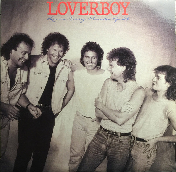 Loverboy ‎/ Lovin' Every Minute Of It - LP Used