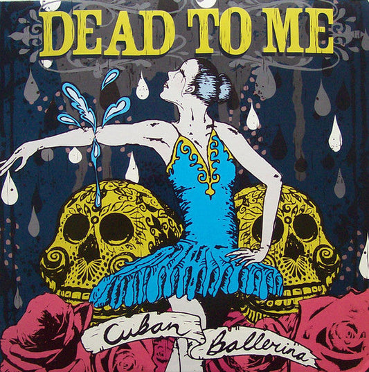 Dead To Me / Cuban Ballerina - LP