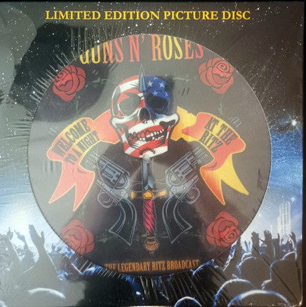 Guns N' Roses / Welcome To A Night At The Ritz: The Legendary Ritz Broadcast - LP PICT DISC