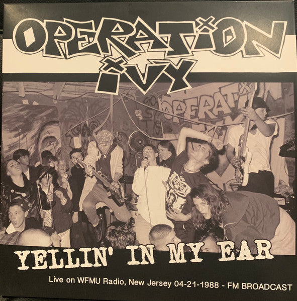 Operation Ivy / Yellin' In My Ear - LP