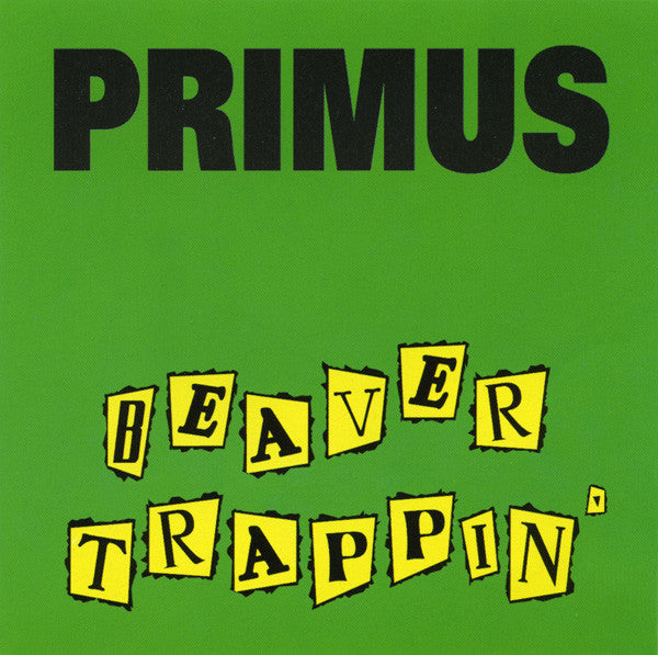 Primus / Beaver Trappin' - CD (Used)