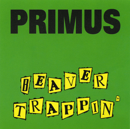 Primus / Beaver Trappin' - CD (Used)