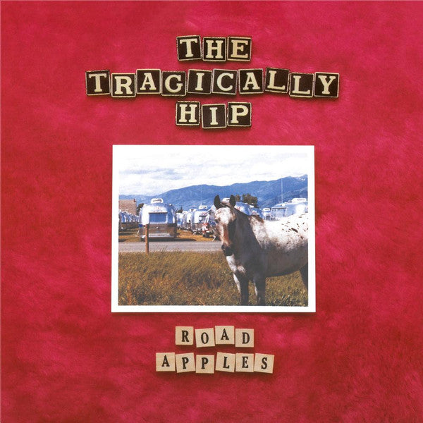 The Tragically Hip / Road Apples - LP Used