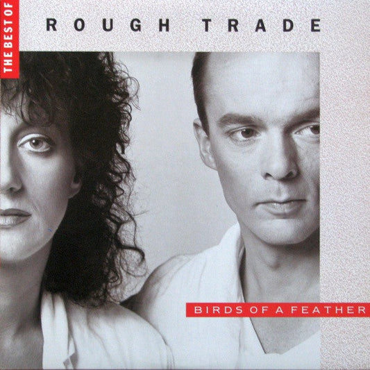 Rough Trade / The Best Of Rough Trade: Birds Of A Feather - LP Occasion