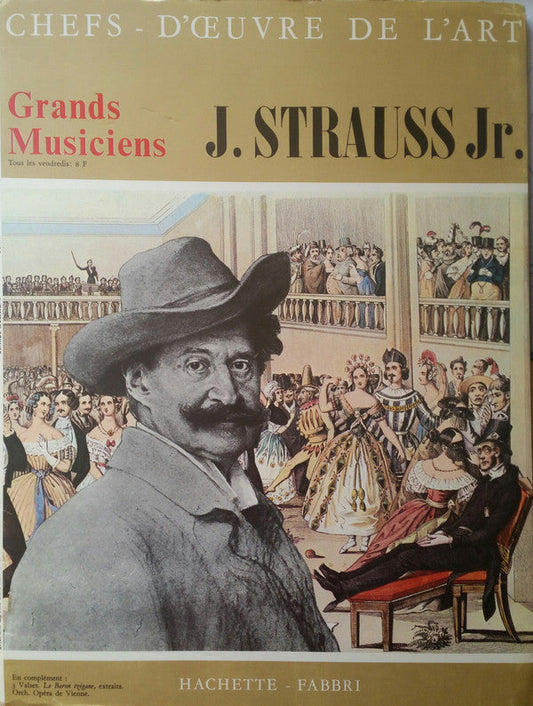 J. Strauss Jr.* ‎/ 3 Valses - Le Baron Tzigane (Extraits) - LP (used 10'')