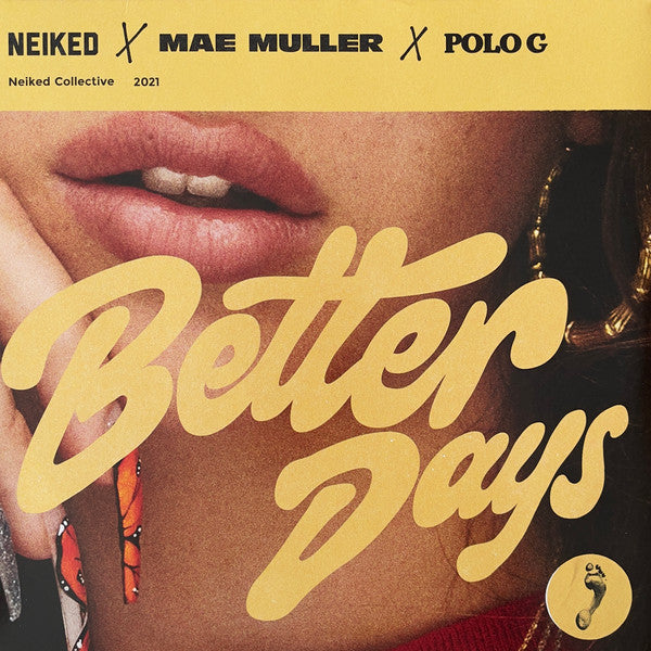 NEIKED, Mae Muller, Polo G / Better Days - LP