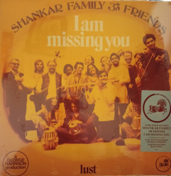 Shankar Family & Friends / I Am Missing You / Lust - LP BLUE 12''