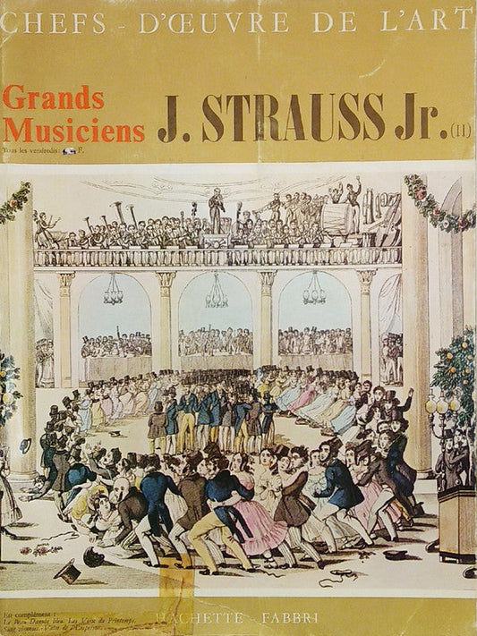 J. Strauss Jr.* ‎/ Le Beau Danube Bleu - Les Voix Du Printemps ... - LP (used 10'')